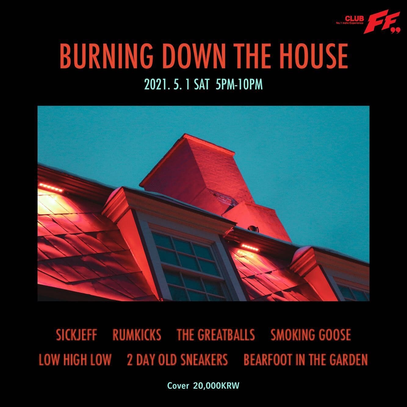 Burning Down The House poster 2