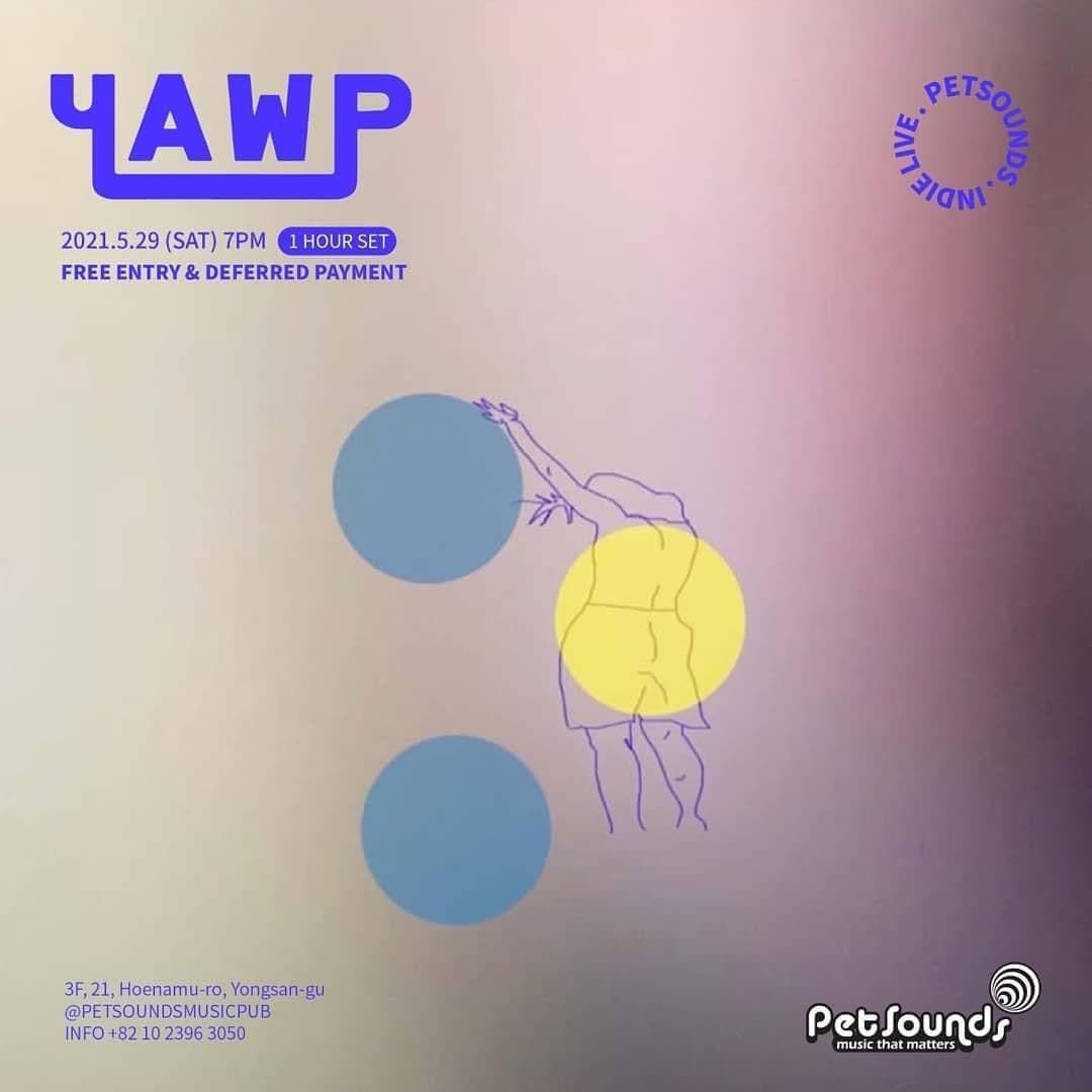 펫사운즈 인디라이브 - YAWP