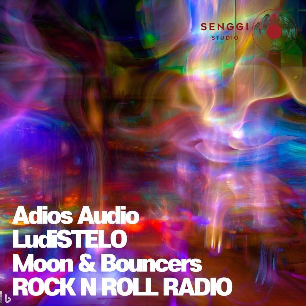 Adios Audio, LudiSTELO, Moon & Bouncers, Rock & Roll Radio Live in Senggi