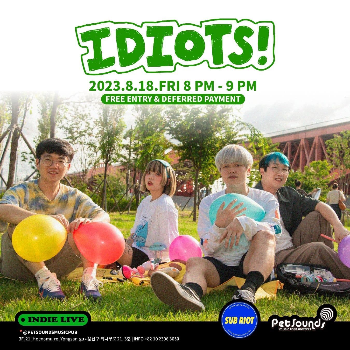 펫사운즈 인디라이브 - 이디어츠