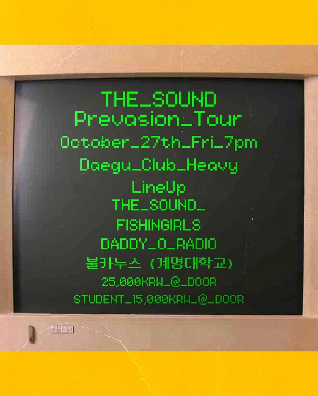 2023 THE SOUND "PREVASION" TOUR - 대구 클럽헤비