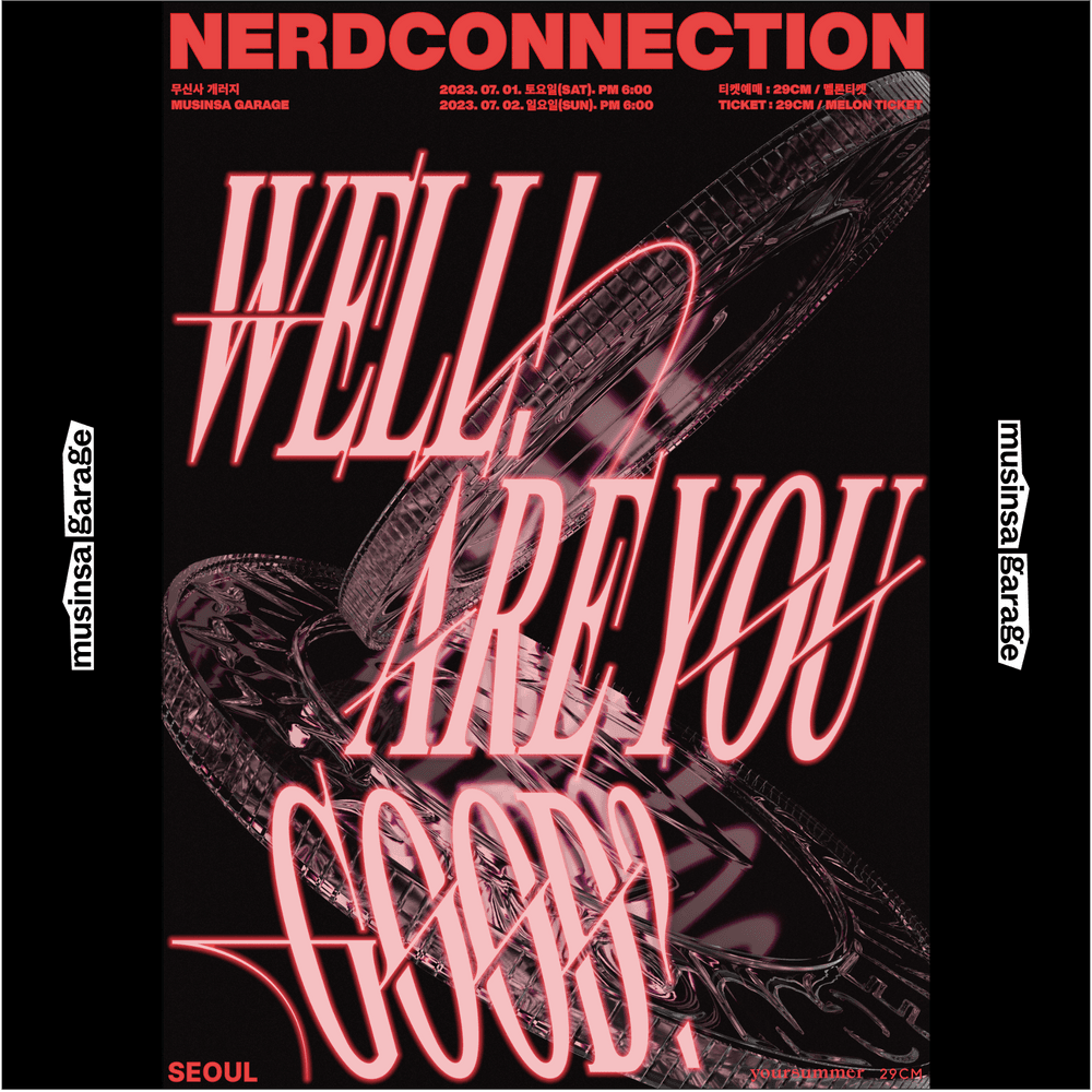 NERD CONNECTION - WELL! ARE YOU GOOD? 공연 포스터