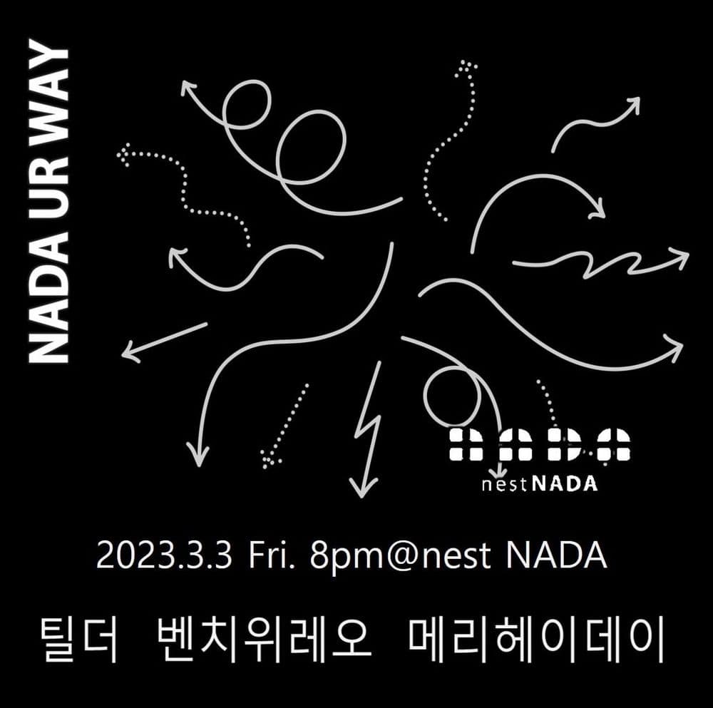 "NADA UR WAY"  공연 포스터