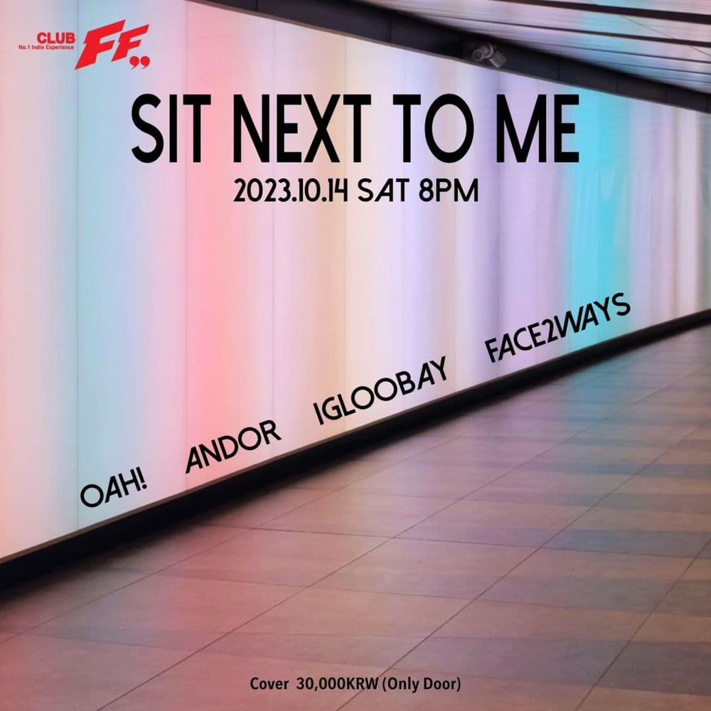 Sit Next to Me 공연 포스터