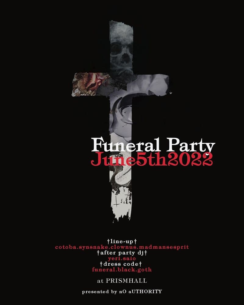 † Funeral Party † 공연 포스터