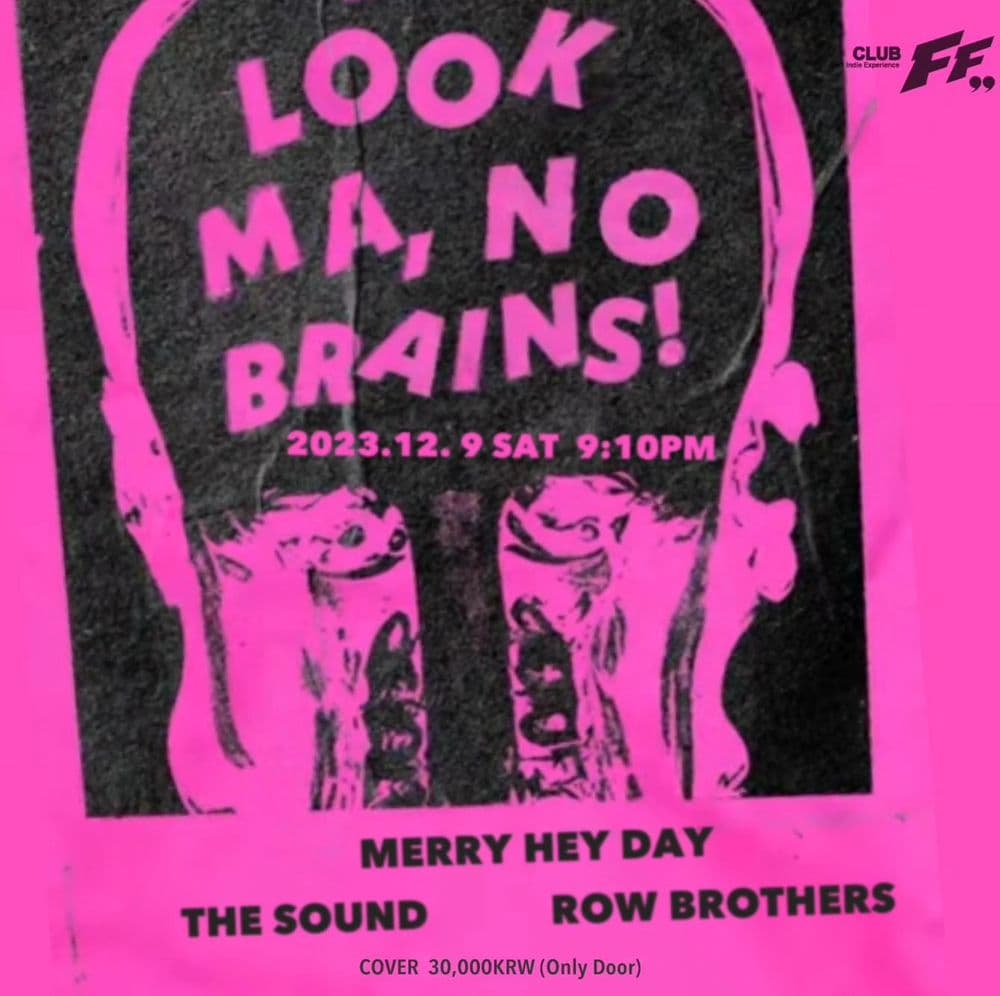 Look Ma, No Brains! 공연 포스터