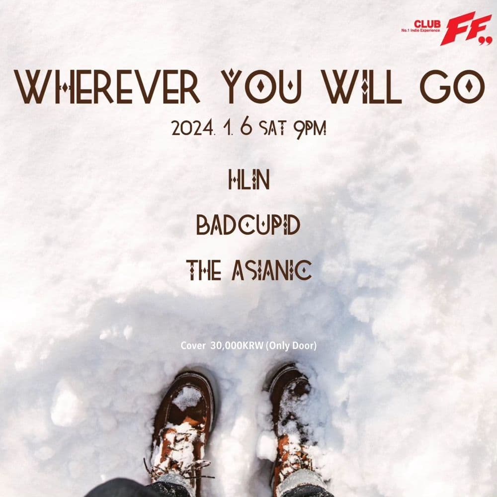Wherever you will go 공연 포스터