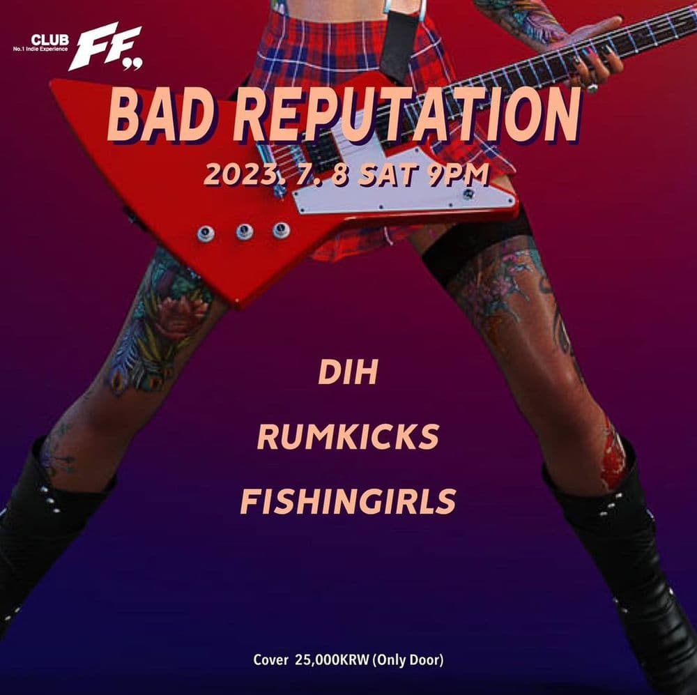 BAD REPUTATION  공연 포스터