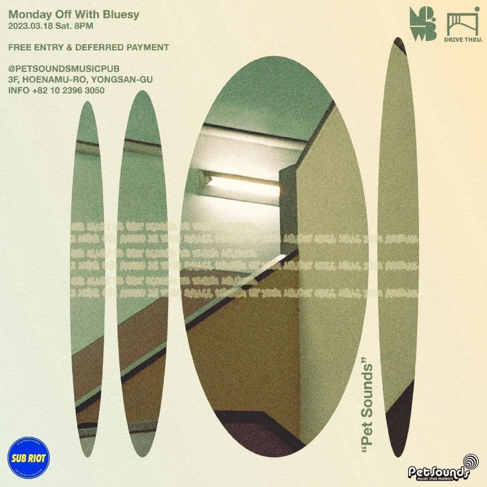 펫사운즈 인디라이브 - 더 보울스, Monday Off With Bluesy 공연 포스터