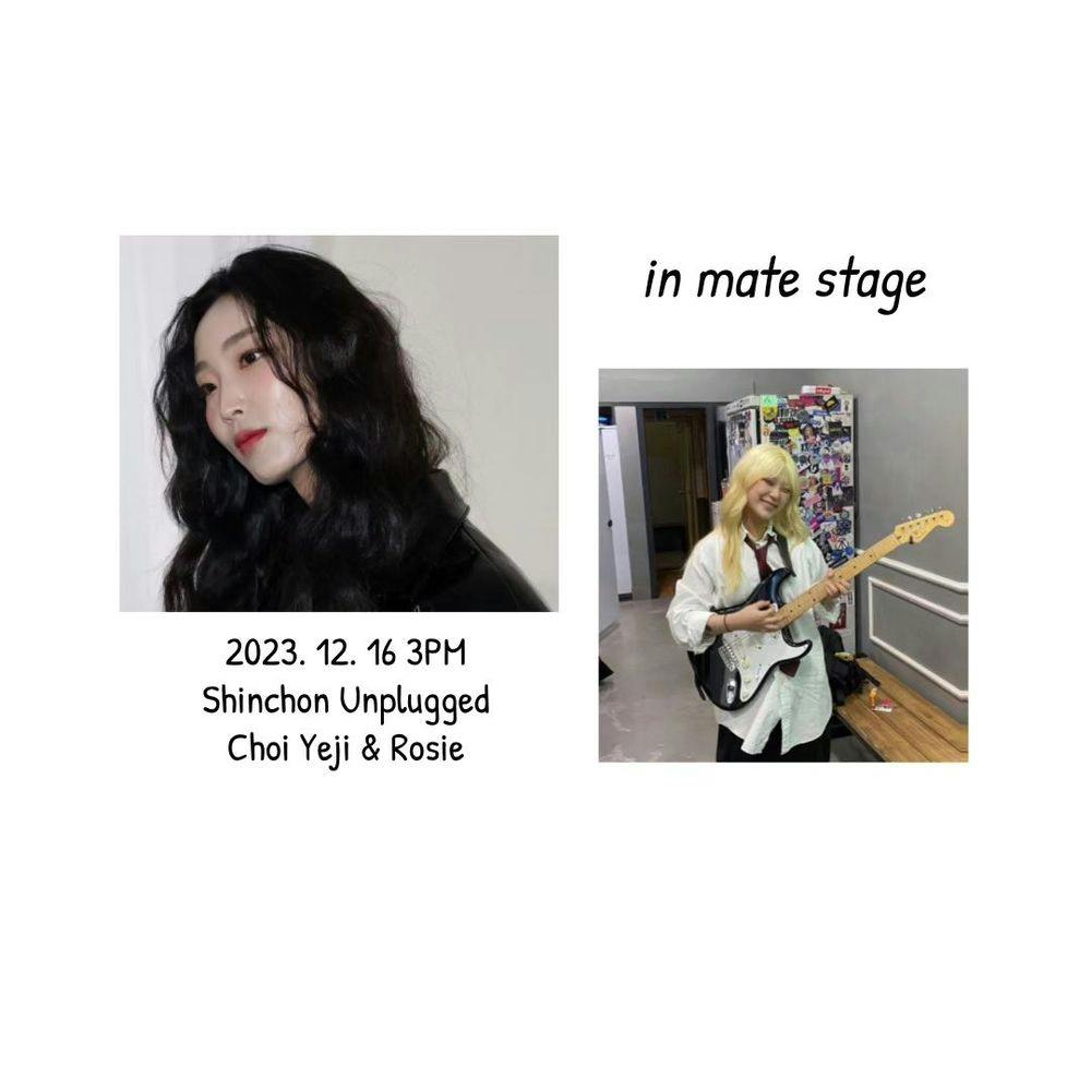 <in mate stage_ 최예지, Rosie>   공연 포스터