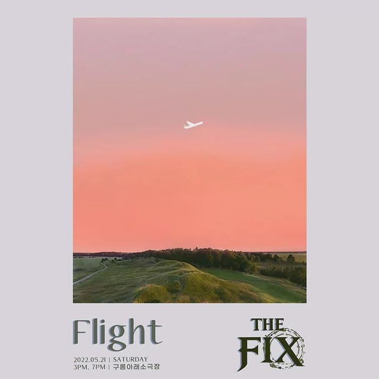 <Flight0521: THE FIX 편> 공연 포스터