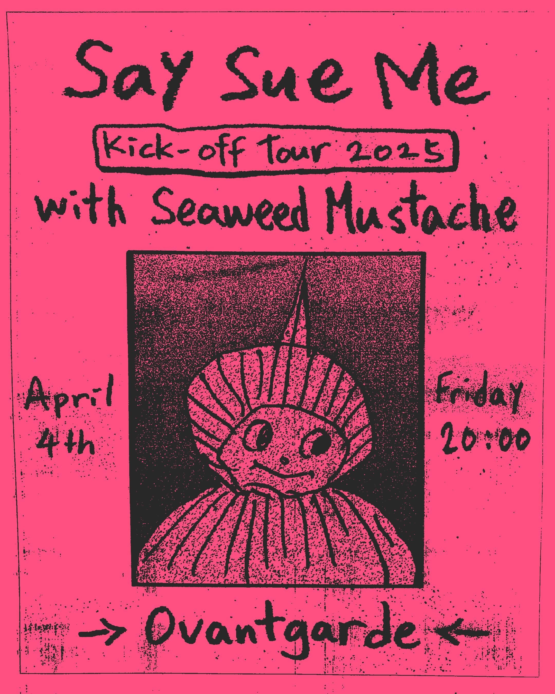 SAY SUE ME KICK-OFF TOUR 2025 0404 금Fri 8:30pm