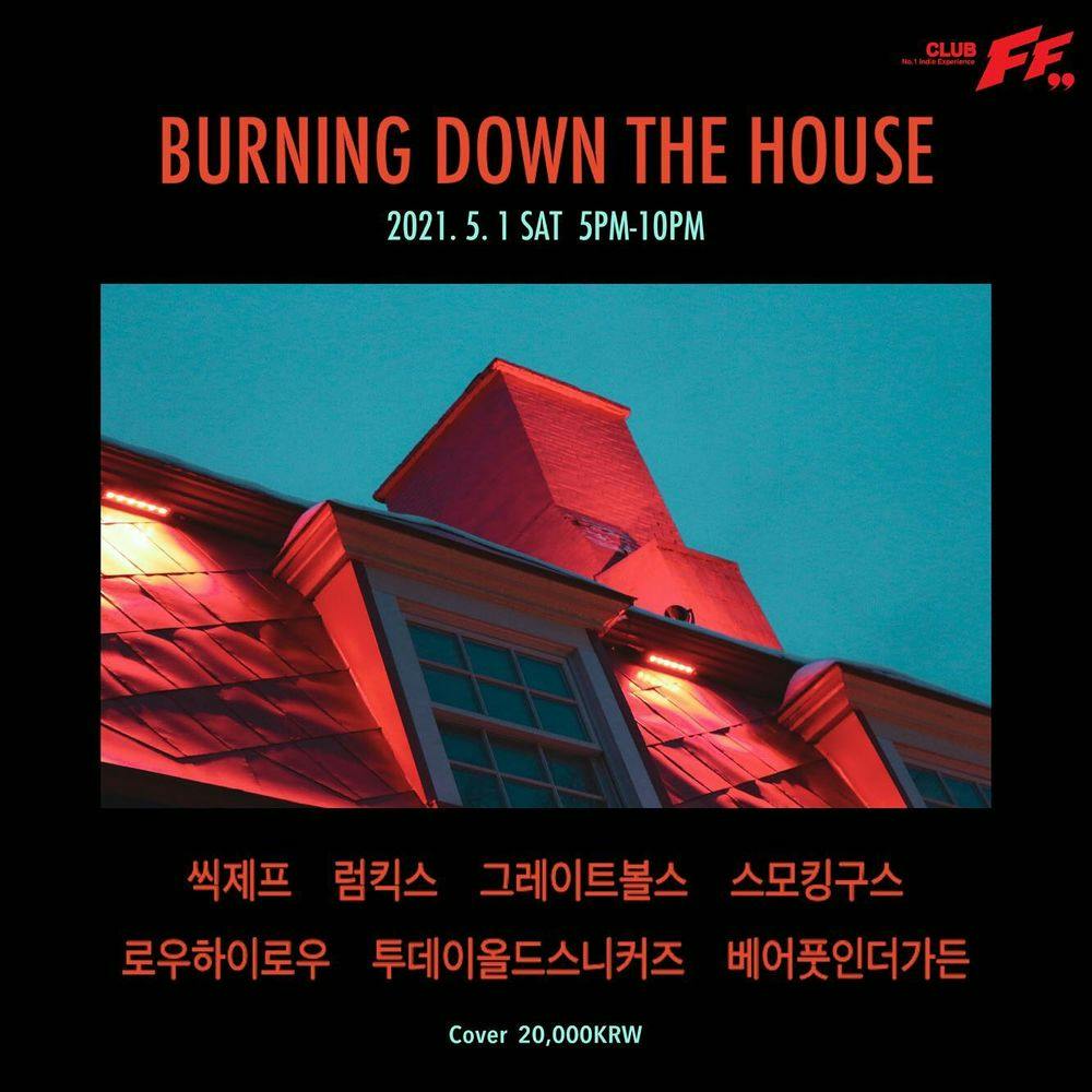 Burning Down The House 공연 포스터