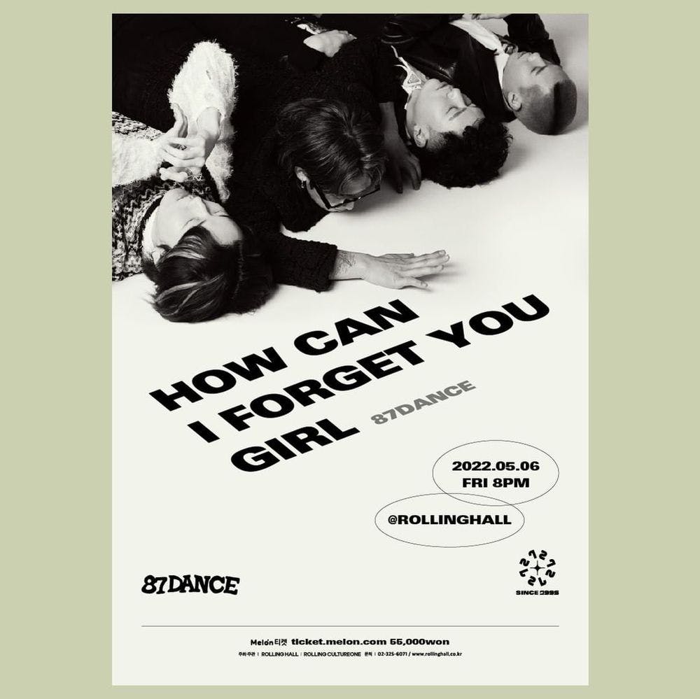 <87DANCE 단독 콘서트 " How can I forget you girl' : 롤링 27주년 기념 공연 : 롤링 27주년 기념 공연> 공연 포스터