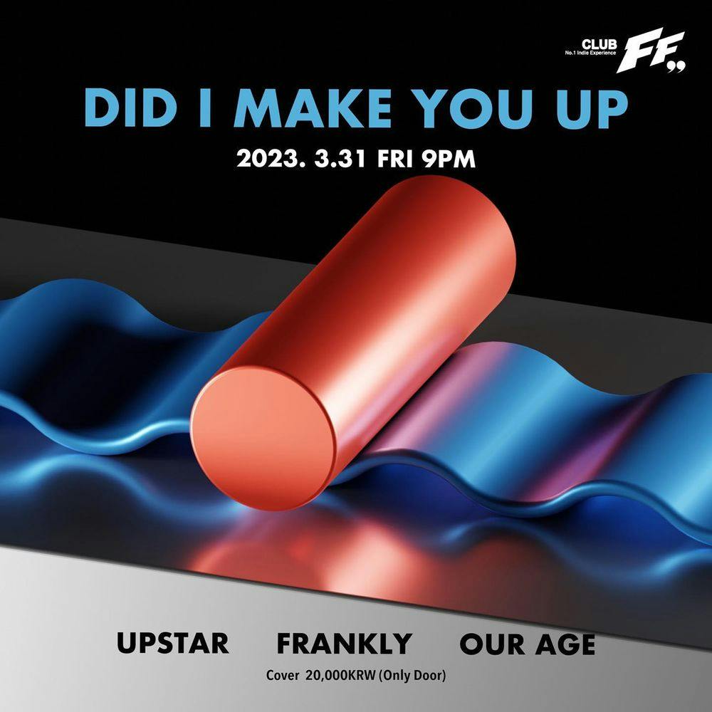 Did I Make You Up? Live poster