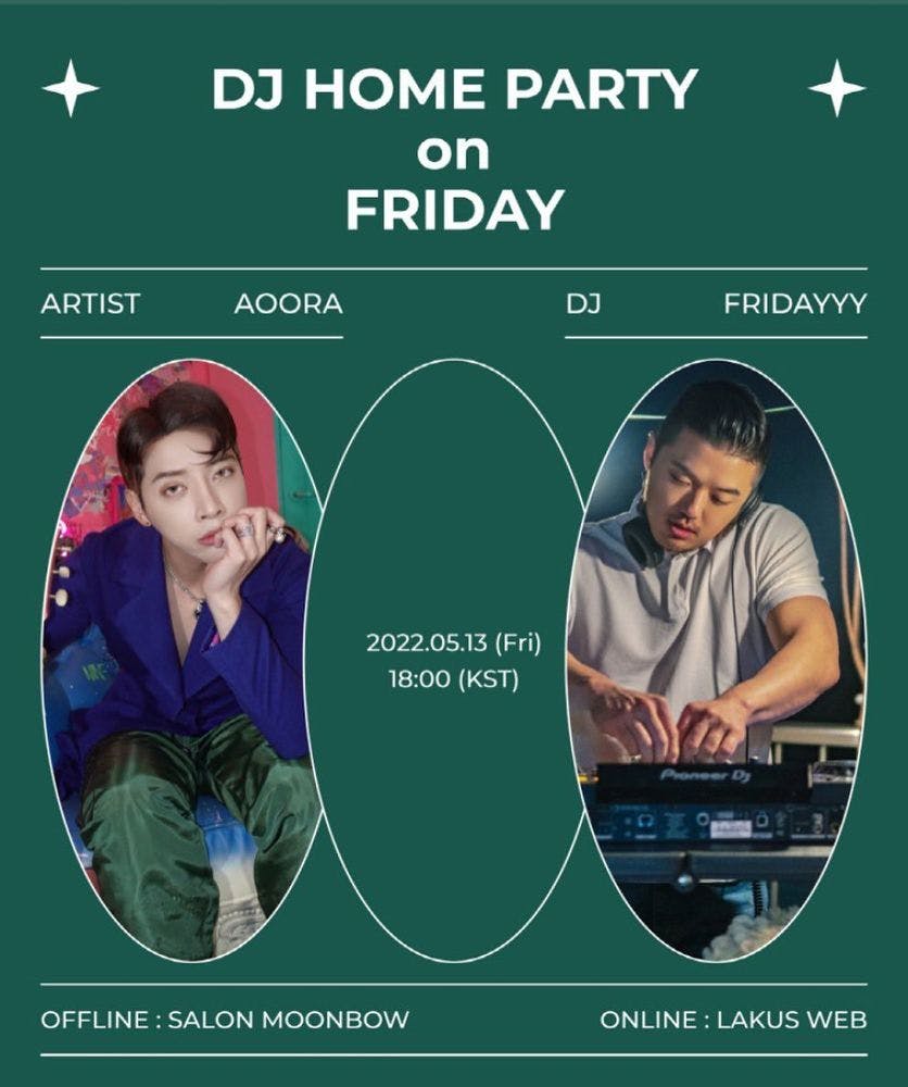AOORA ＆ FRIDAYYY 〈DJ HOME PARTY on FRIDAY〉 공연 포스터