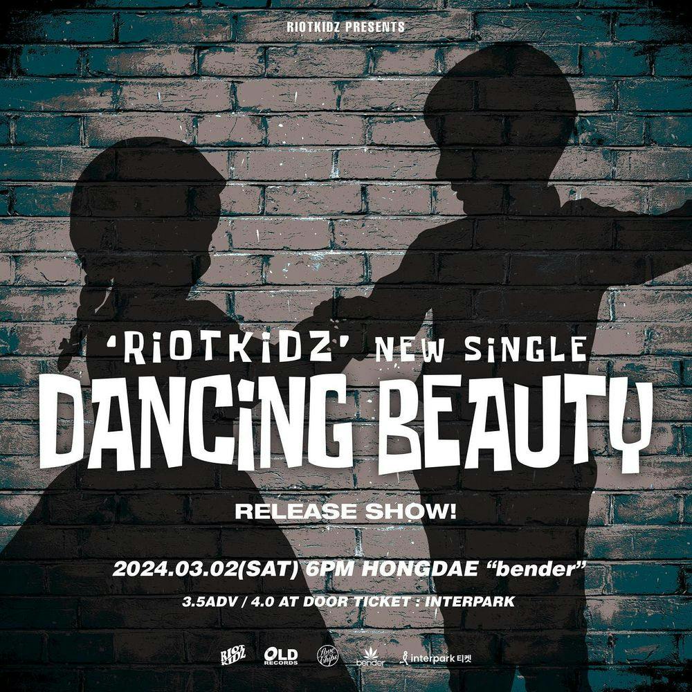 [‘RIOT KIDZ’ NEW SINGLE “DANCING BEAUTY” RELEASE SHOW!] 공연 포스터