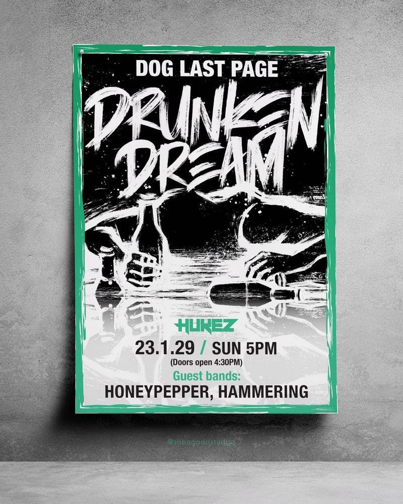 Dog Last Page [Drunken Dream] 앨범 발매 공연 공연 포스터