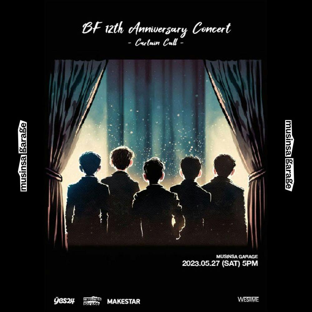 BF 12th Anniversary Concert -Curtain Call- 공연 포스터