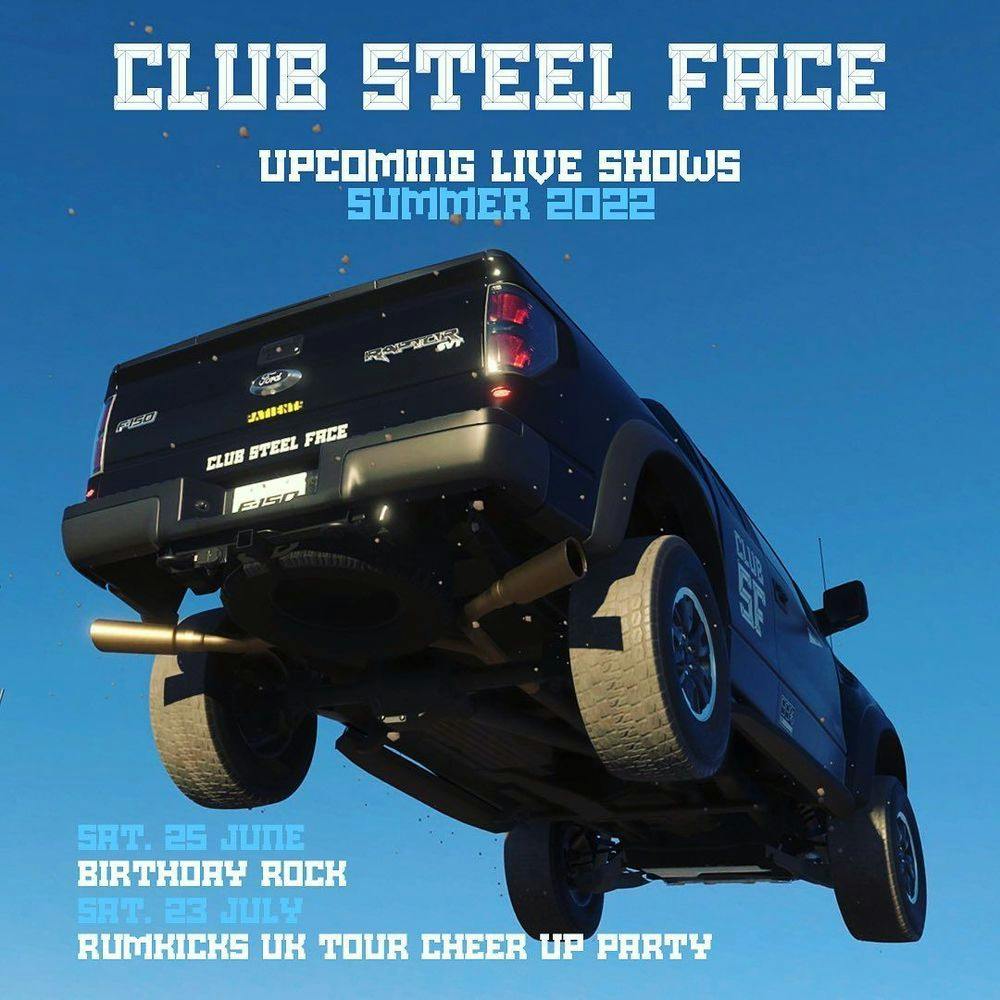 Upcoming @clubsteelface Presents Live Shows: Summer 2022 Live poster